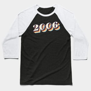 2006 Birthday Year Baseball T-Shirt